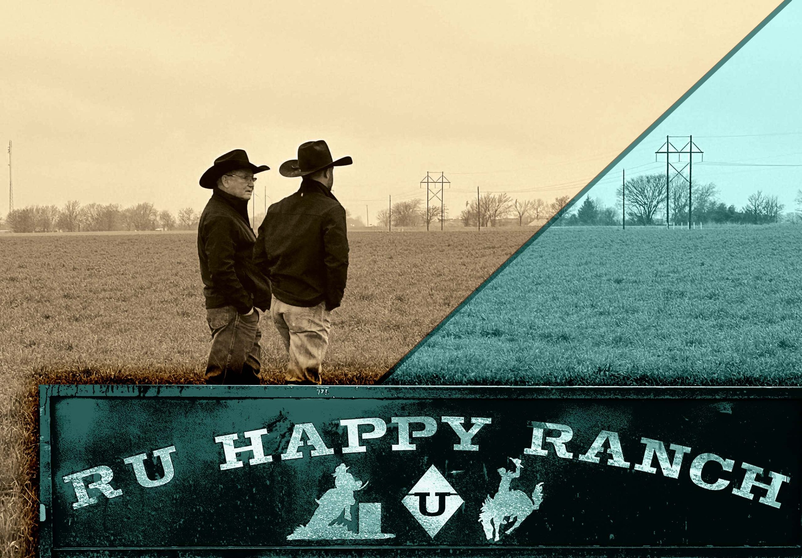 Reggie standing in field with son-in-law Austin. A graphic "RU Happy Ranch" gate image is at the bottom and the photo has a split color treatment of a cream color and diagonal Teal overlay